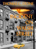 Incident On Walsh Street (eBook, ePUB)