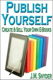 Publish Yourself (eBook, ePUB)