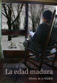La edad madura (eBook, ePUB)
