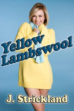 Yellow Lambswool (eBook, ePUB) - Strickland, J.
