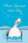 Hook, Line and Sink Him (eBook, ePUB) Hook, Line and Sink Him (eBook, ePUB)