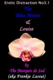 Erotic Distraction No3.1 The Blue Movie & Louise (Erotic Distractions, #3) (eBook, ePUB)