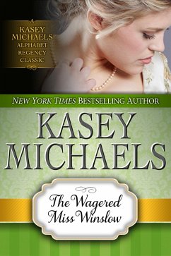 The Wagered Miss Winslow (eBook, ePUB) - Michaels, Kasey