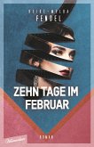 Zehn Tage im Februar (eBook, ePUB)