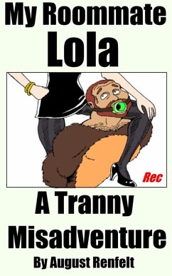 My Roommate Lola (eBook, ePUB) - Renfelt, August
