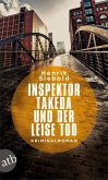 Inspektor Takeda und der leise Tod / Inspektor Takeda Bd.2 (eBook, ePUB)