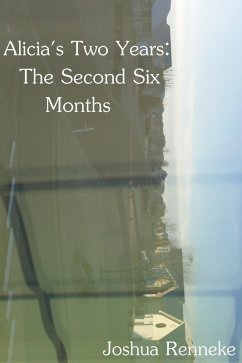 Cover Alicia's Two Years: The Second Six Months (eBook, ePUB)