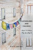 Clotheslines and Callings: Home Is Where My Laundry Is (eBook, ePUB)