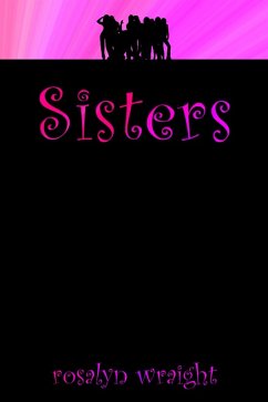 Sisters (Lesbian Adventure Club, #5) (eBook, ePUB) - Wraight, Rosalyn