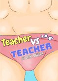 Teacher vs Teacher (eBook, ePUB)