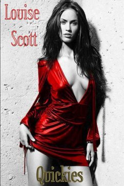Quickies (eBook, ePUB) - Scott, Louise