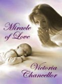 Miracle of Love (eBook, ePUB)