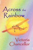 Across the Rainbow (eBook, ePUB)