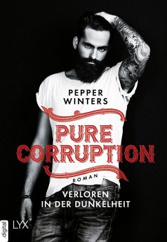 Verloren in der Dunkelheit / Pure Corruption Bd.1 (eBook, ePUB) - Winters, Pepper
