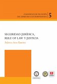 Seguridad jurídica, rule of law y justicia (eBook, ePUB)