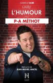 Faire l'humour avec P-A METHOT (eBook, ePUB)