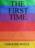 The First Time (eBook, ePUB)