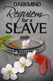 Requiem for a Slave (eBook, ePUB) Requiem for a Slave (eBook, ePUB)