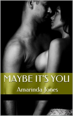 Maybe It's You (eBook, ePUB) - Jones, Amarinda