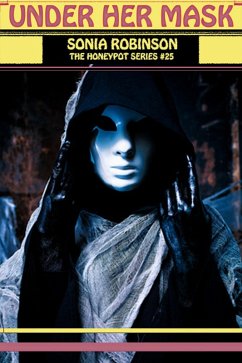 Under Her Mask (eBook, ePUB) - Robinson, Sonia