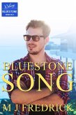 Bluestone Song (Welcome to Bluestone, #2) (eBook, ePUB)