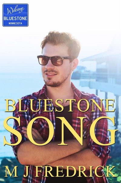 Bluestone Song (Welcome to Bluestone, #2) (eBook, ePUB)