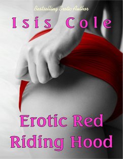 Cover Erotic Red Riding Hood (Erotic Fairy Tales, #1) (eBook, ePUB)