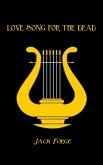 Love Song for the Dead (eBook, ePUB) Love Song for the Dead (eBook, ePUB)