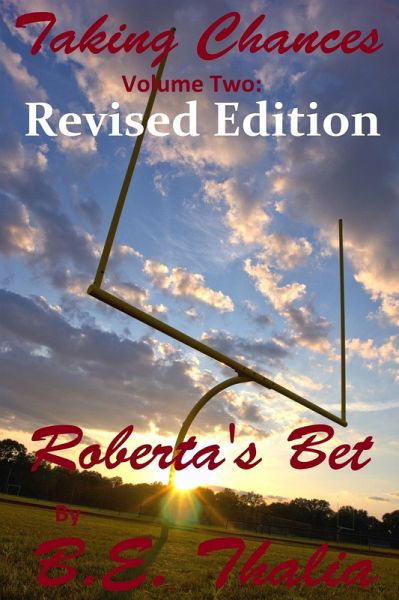 Taking Chances - Volume Two: Roberta's Bet (eBook, ePUB) Taking Chances - Volume Two: Roberta's Bet (eBook, ePUB)