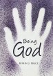 Being God (eBook, ePUB) - Bild 1