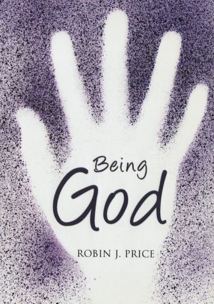 Being God (eBook, ePUB) Being God (eBook, ePUB)
