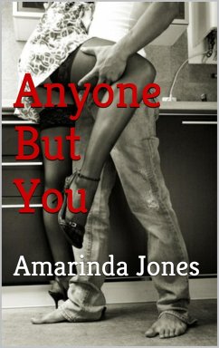 Anyone But You (eBook, ePUB) - Jones, Amarinda