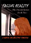 Facing Reality (The Dream, #2) (eBook, ePUB)