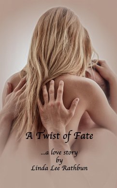 A Twist of Fate (eBook, ePUB) - Rathbun, Linda Lee