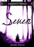 Seven: A Lesbian Snow White (eBook, ePUB) Seven: A Lesbian Snow White (eBook, ePUB)