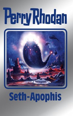 Seth-Apophis / Perry Rhodan - Silberband Bd.138 (eBook, ePUB) - Perry Rhodan-Autorenteam