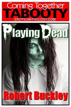 Cover Playing Dead (Coming Together: Tabooty, #5) (eBook, ePUB)