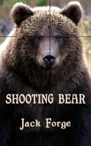 Shooting Bear (eBook, ePUB) Shooting Bear (eBook, ePUB)