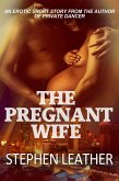 The Pregnant Wife (Asian Heat, #5) (eBook, ePUB) The Pregnant Wife (Asian Heat, #5) (eBook, ePUB)