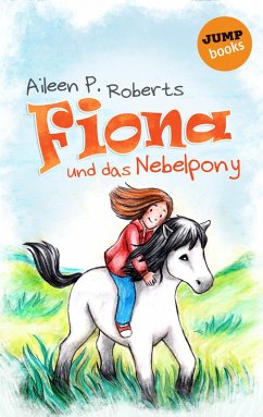 Fiona und das Nebelpony (eBook, ePUB) - Roberts, Aileen P.