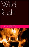 Wild Rush (Wild Boys, #3) (eBook, ePUB)