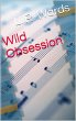Wild Obsession (Wild Boys, #1) (eBook,... - Bild 1