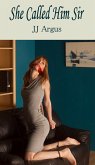 She Called Him Sir (eBook, ePUB)