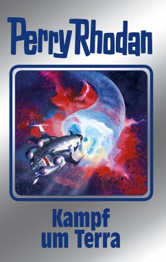 Kampf um Terra / Perry Rhodan - Silberband Bd.137 (eBook, ePUB) - Perry Rhodan-Autorenteam