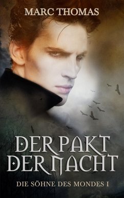 Der Pakt der Nacht (eBook, ePUB) - Thomas, Marc