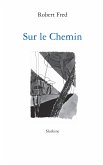 Sur le Chemin (eBook, ePUB)