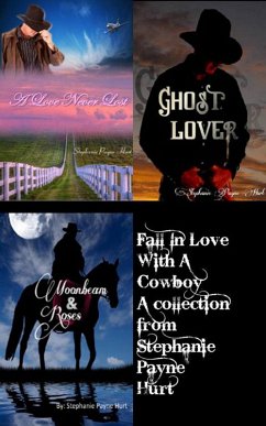 Fall In Love With A Cowboy Collection (eBook, ePUB) - Hurt, Stephanie Payne