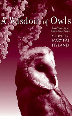 Cover A Wisdom of Owls (Maeve Kenny, #3) (eBook, ePUB)