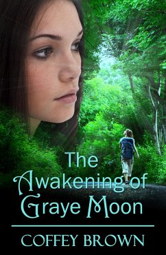 The Awakening of Graye Moon (eBook, ePUB) - Brown, Coffey