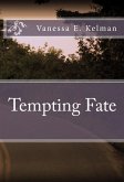 Tempting Fate (Fate Trilogy, #3) (eBook, ePUB)